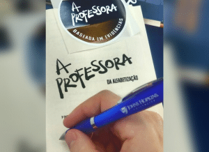 Últimos dias para garantir seu exemplar autografado de A Professora da Alfabetização!
